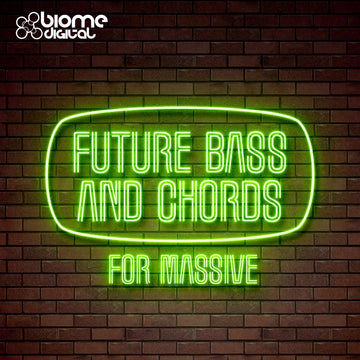Future Bass and Chords - Native Instruments Massive Presets - New Loops